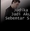 Lirik Lagu Judika Jadi Aku Sebentar Saja